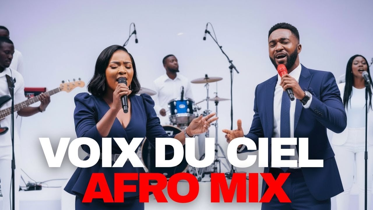 Voix du Ciel – Afro Gospel Atmosphère Céleste | Mix Louange Francophone 2026