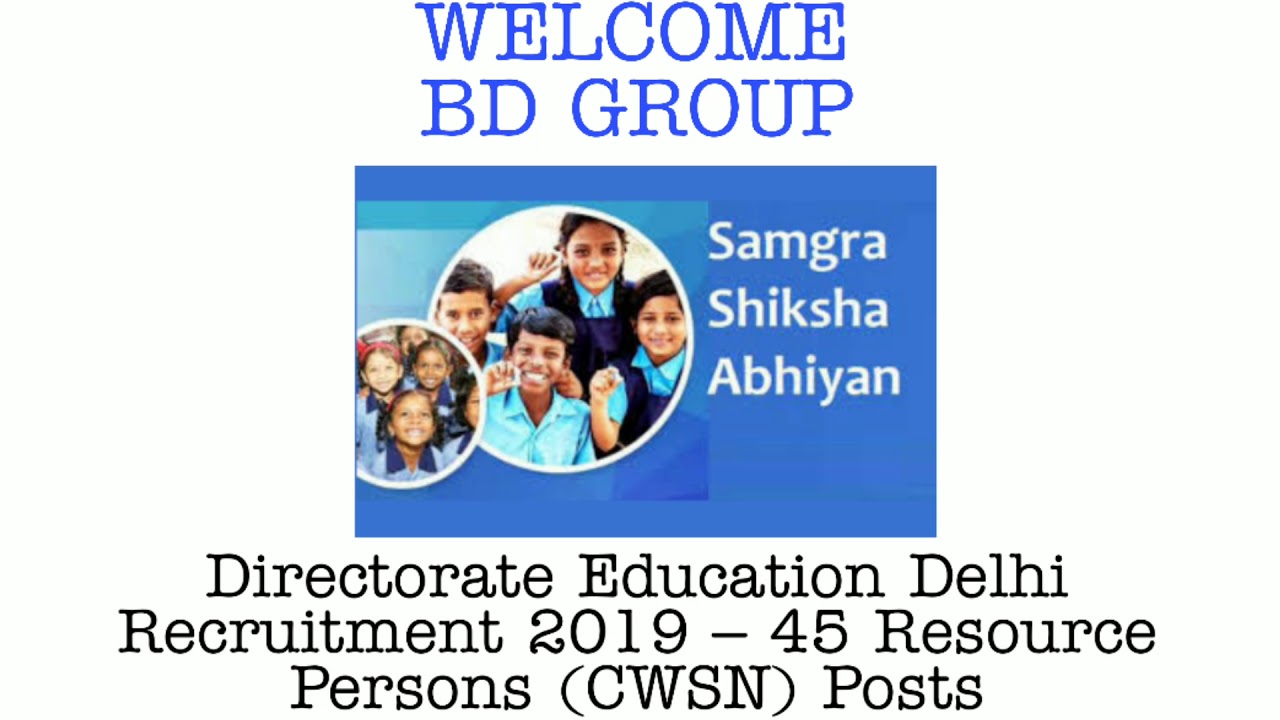 Directorate Education Delhi Recruitment 2019 – 45 Resource Persons (CWSN) Posts