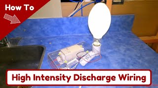 How To Wire High Intensity Discharge Lighting (HID)
