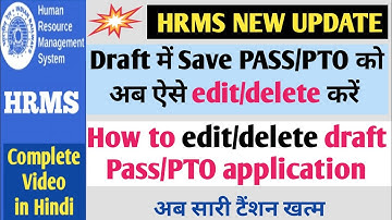 Draft me save pass/pto application ko kaise edit karen | How to edit draft pass application in HRMS