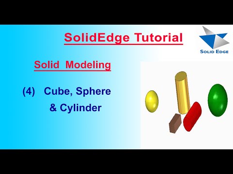 How to Make Sphere, Cube & Cylinder in SolidEdge | SolidEdge Features
