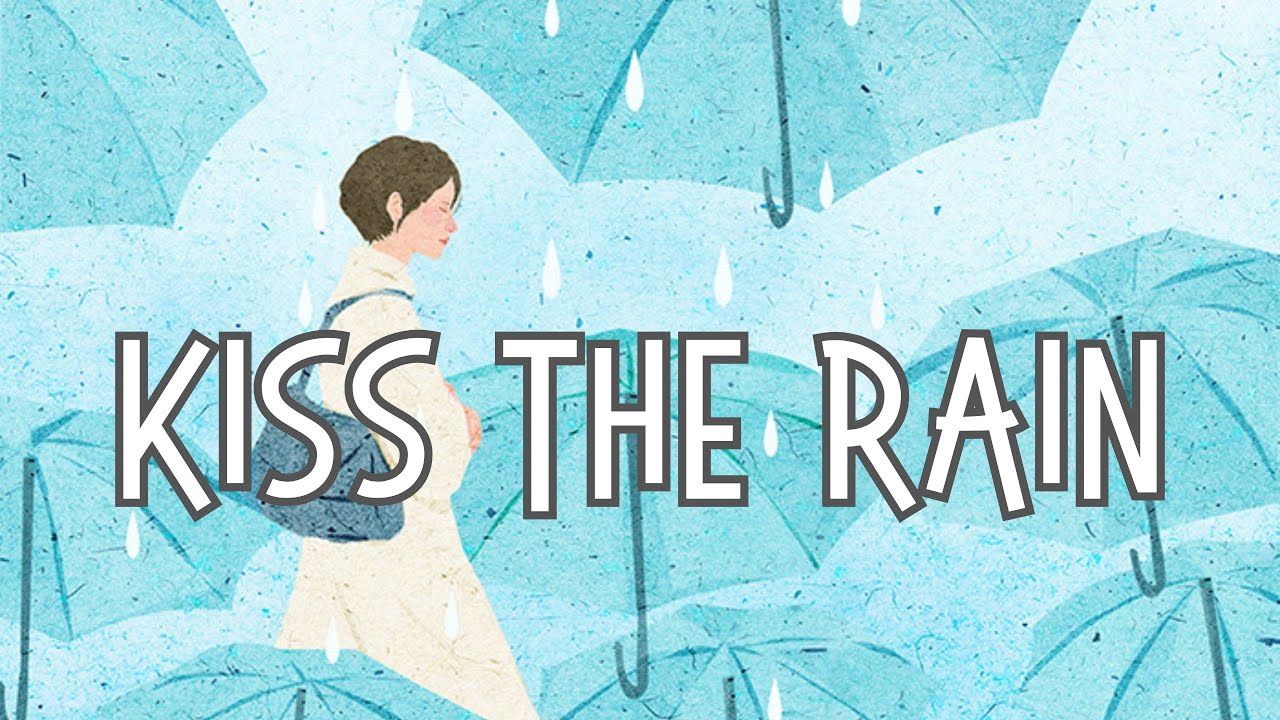 Kiss the Rain YouTube