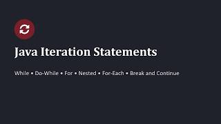 Java Iteration Statements | Video Tutorial