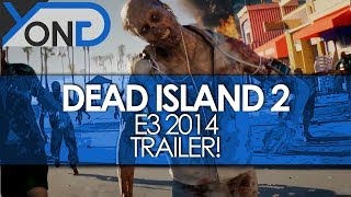 Dead Island 2  Official E3 Announce Trailer   PS4