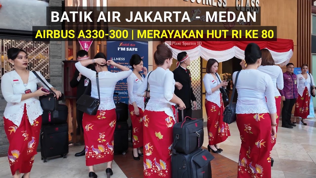 Batik Air Jakarta - Medan Airbus A330-300, Merayakan HUT RI ke 80 Dalam Pesawat