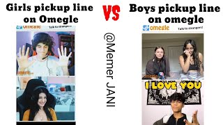 Omegle Girls Pickup Lines Vs Boys Pickup Line On Omegle