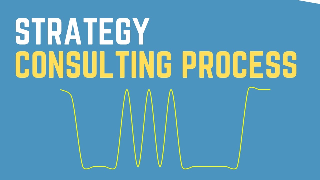  Update  The Strategy Consulting Process: How McKinsey, Bain \u0026 BCG Consultants Solve Problems