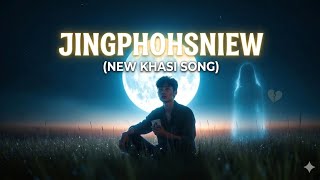 JINGPHOHSNIEW (New Khasi AI Song 2026) -  Music #khasisong #khasimusic #khasi 