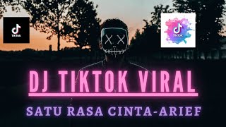 DJ Viral Tiktok Jedag - Jedug - Satu Rasa Cinta (Remix)- Arief