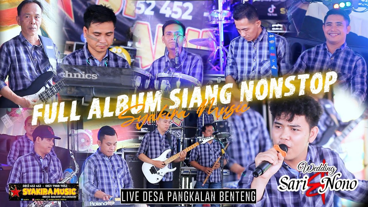 SYAKIRA MUSIC FULL ALBUM SIANG | WD SARI & NONO LIVE DESA PANGKALAN BENTENG | 11 JANUARI 2026