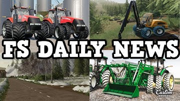 CUSTOM MODDING, NEW FOREST MAP, PLUS MODS IN TESTING | FS DAILY NEWS | Farming Simulator 19
