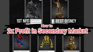 VeVe NFT : Gain 2x profit in secondary market without hitting drops (Stacking Technique MUST LEARN)