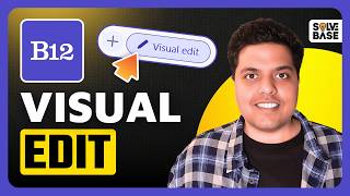How To Use Visual Edit in B12 AI Website Builder