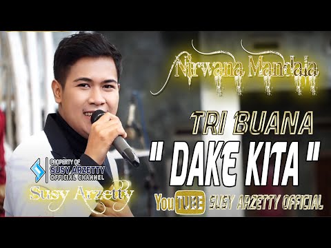 Dake Kita ( Tribuana ) Cover Erika Satria Muda One