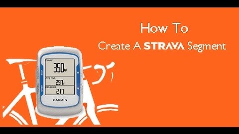 How To Create A Strava Segment