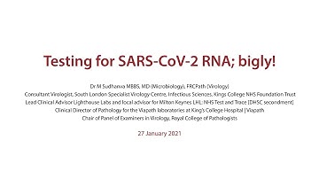 Week 2: Testing for SARS-CoV-2 RNA; bigly! - presented by Dr Malur Sudhanva