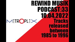 Label Metroplex - DJ Mix by BiN'ère - From 1985 to 1996 - HOUSE and TECHNO