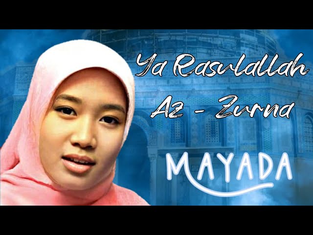 Ya Rasulallah Az-Zurna - Mayada | Cahaya Rasul 7 ( Official Music Video ) class=