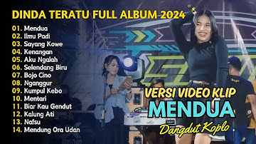 DINDA TERATU - MENDUA - ILMU PADI | FULL ALBUM | DANGDUT TANPA IKLAN