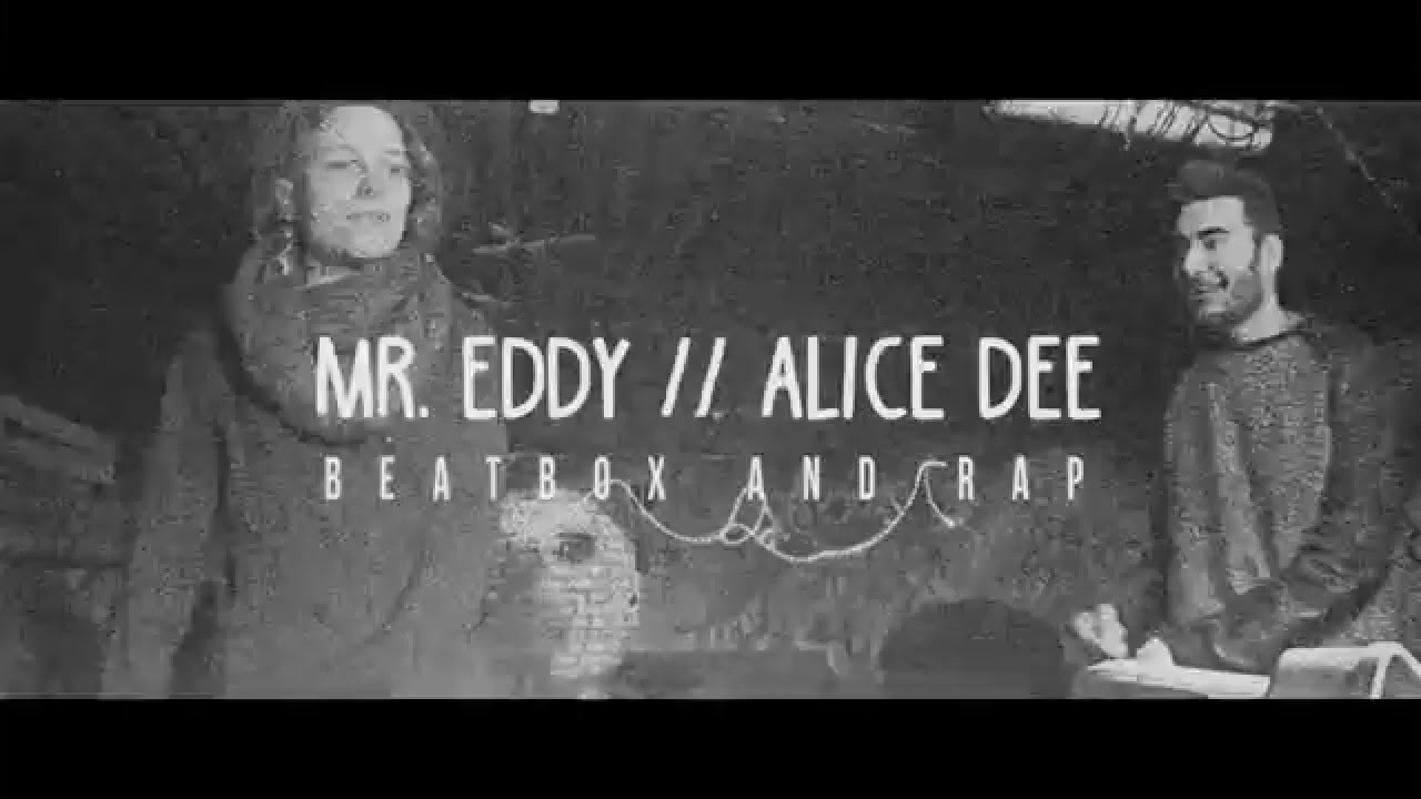 Alice Dee & EddyHarper Rap And Beatbox Session FreeStyle