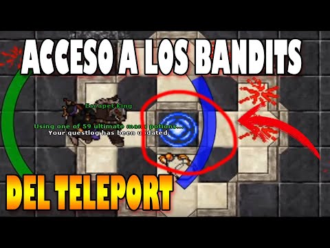 ACCESO A LOS BANDITS DEL TELEPORT - Tibia