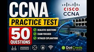 CCNA Practice Test 2026 | 50 Questions with Answers and Explanations