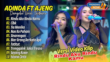 Adinda Rahma Ft Ajeng Febria - RINDU AKU RINDU KAMU - CLBK - TIA MONIKA | FYP TIKTOK | DANGDUT VIRAL