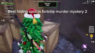 Best hiding spot in fortnite murder mystery 2