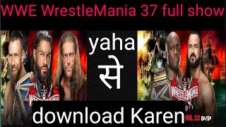 how download WWE WrestleMania 37 WWE WrestleMania 37 kaise download Karen screenshot 1