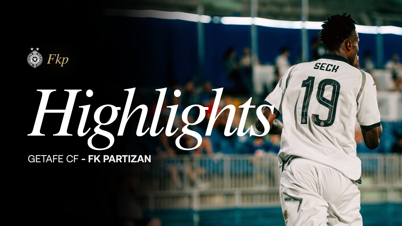 HIGHLIGHTS | Getafe CF - FK Partizan 3:1