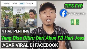 Tips Fyp Facebook || 4 Hal Yang Bisa Ditiru Dari Konten Hari Joss Yang Sedang Viral Di FB