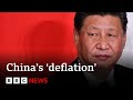 China’s economy in period of ‘deflation’ - BBC News