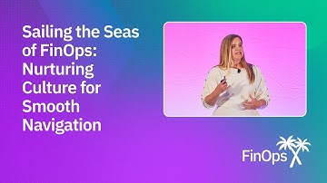 Sailing the Seas of FinOps: Nurturing Culture for Smooth Navigation
