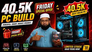 🔥 40.5K Ryzen 5 5600GT PC Build | Friday Special Offer 😱