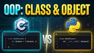 Object-Oriented Programming | Class & Object Explained | C++ vs Python