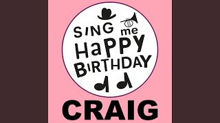 Happy Birthday Craig (Gospel Version)