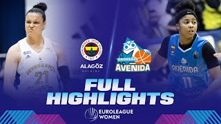 Fenerbahce Alagoz v Perfumerias Avenida | Quarter-Finals | Full Game Highlights | EuroLeague Women