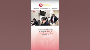 Nhiều ý kiến trái chiều về quy định nghĩa vụ thu thập bằng chứng của toà án