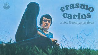 Erasmo Carlos - Erasmo Carlos e Os Tremendões (Álbum Completo - 1970)