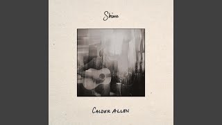 Video thumbnail of "Calder Allen - Shine"