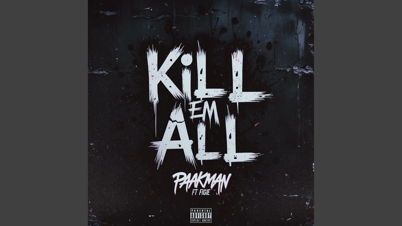 Watch Kill Em All (feat. FIGIE) on YouTube Watch Kill Em All (feat. FIGIE) on YouTube