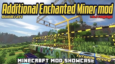 Minecraft 1.19.2 - Additional Enchanted Miner mod (Buildcraft)