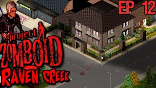 Now This Is A Sweet House |Project Zomboid - Return To Raven Creek -Very High Population-B41-Modded