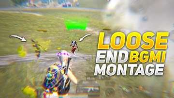 LOOSE END ⚡ | iOS BGMI MONTAGE | SAMSUNG A3,A5,A6,A7,J2,J5,J7,S5,S6,S7,59,A10,A20,A30,A50,A70