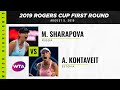 Maria Sharapova vs. Anett Kontaveit | 2019 Rogers Cup First Round | WTA Highlights