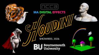 NCCA MADE Houdini Reel 2026