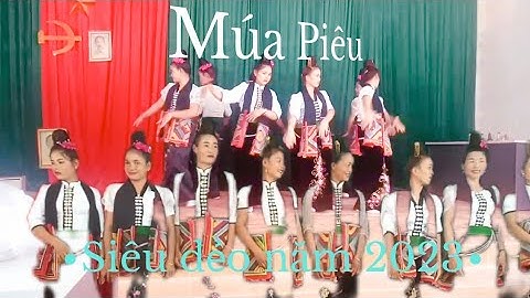 Múa khăn Piêu Tình Em, Tuyệt Đẹp. Đội văn nghệ Nhụng Dưới biểu diễn