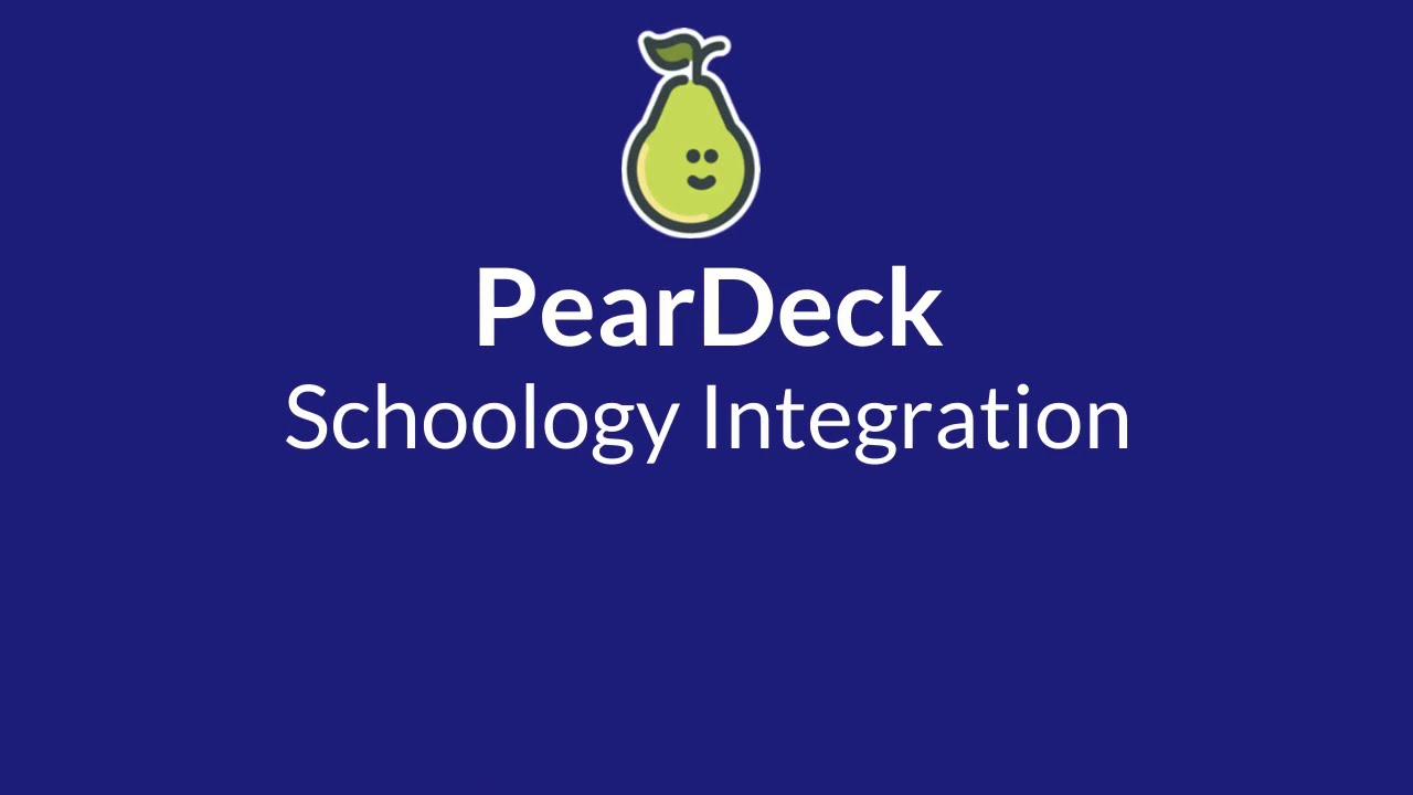PearDeck Schoology Integration YouTube