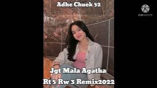 Lagu jgt terbaru Rt 5 Rw 3(Mala Agatha) 2022