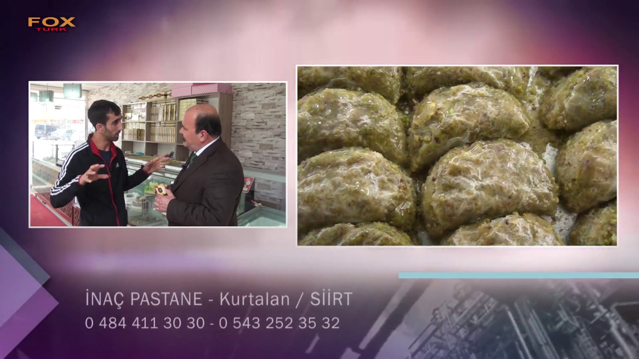 İNAÇ PASTANE - SİİRT KURTALAN PASTANE